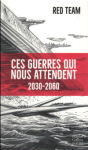 RED TEAM, Ces guerres qui nous attendent vignette